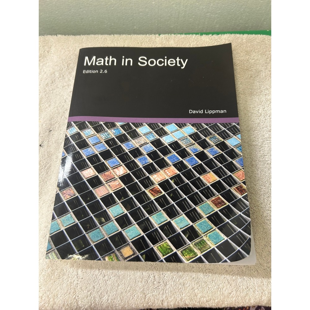 Math in Society Edition 2.6 David Lippman Paperback Textbook 9781479276530